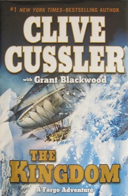 <i>The Kingdom</i> (Cussler and Blackwood novel) 2011 book by Clive Cussler, Grant Blackwood