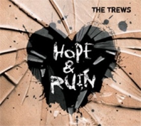 <i>Hope & Ruin</i> 2011 studio album by the Trews