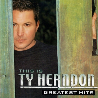 <i>This Is Ty Herndon: Greatest Hits</i> 2002 greatest hits album by Ty Herndon