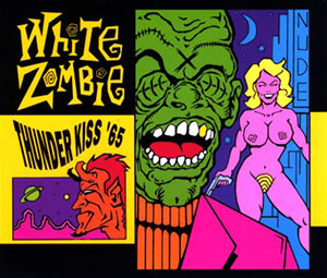 <span class="mw-page-title-main">Thunder Kiss '65</span> 1992 single by White Zombie