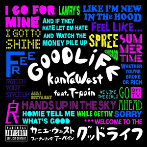 <span class="mw-page-title-main">Good Life (Kanye West song)</span> 2007 song by Kanye West