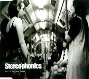 <span class="mw-page-title-main">Hurry Up and Wait (song)</span> 1999 single by Stereophonics