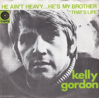 <span class="mw-page-title-main">He Ain't Heavy, He's My Brother</span> 1969 single by Kelly Gordon