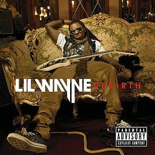 <i>Rebirth</i> (Lil Wayne album) 2010 studio album by Lil Wayne