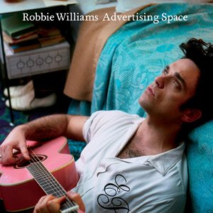 <span class="mw-page-title-main">Advertising Space</span> 2005 single by Robbie Williams