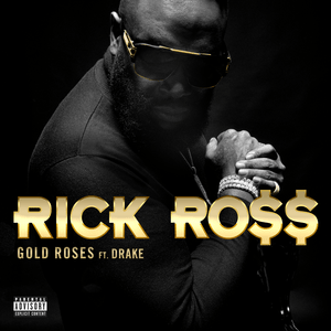 <span class="mw-page-title-main">Gold Roses</span> 2019 single by Rick Ross featuring Drake