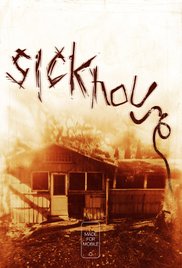 <i>Sickhouse</i> 2016 American film