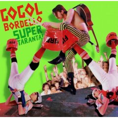 <i>Super Taranta!</i> 2007 studio album by Gogol Bordello