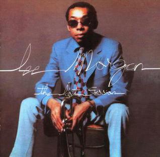 <i>The Last Session</i> (Lee Morgan album) 1972 studio album by Lee Morgan