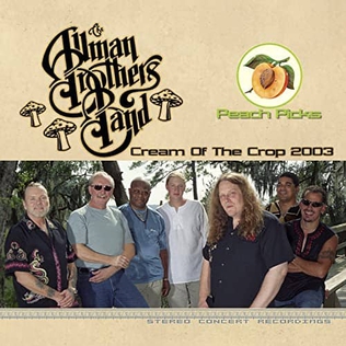 <i>Cream of the Crop 2003</i> 2018 live album by The Allman Brothers Band