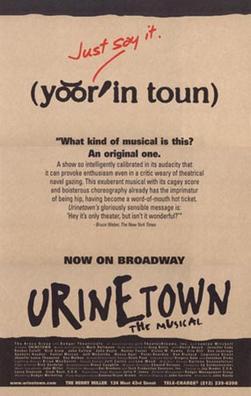 <i>Urinetown</i> Satirical comedy musical