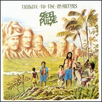 <i>Tribute to the Martyrs</i> 1979 studio album by Steel Pulse