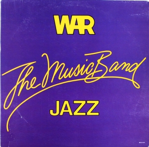 <i>The Music Band – Jazz</i> 1983 studio album by War