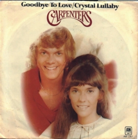 <span class="mw-page-title-main">Goodbye to Love</span> 1972 single by Carpenters