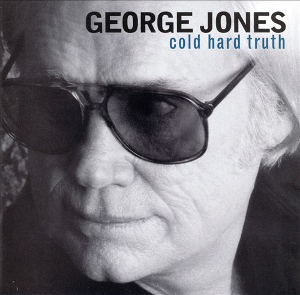 <i>Cold Hard Truth</i> (album) 1999 studio album by George Jones