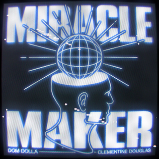 <span class="mw-page-title-main">Miracle Maker</span> 2022 single by Dom Dolla