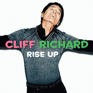 <i>Rise Up</i> (Cliff Richard album) 2018 studio album by Cliff Richard