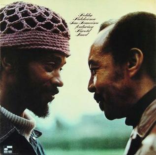 <i>San Francisco</i> (Bobby Hutcherson album) 1971 studio album by Bobby Hutcherson featuring Harold Land