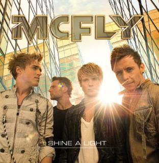 <span class="mw-page-title-main">Shine a Light (McFly song)</span> 2010 single by McFly