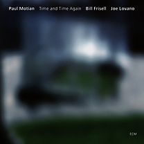 <i>Time and Time Again</i> (album) 2007 studio album by Paul Motian