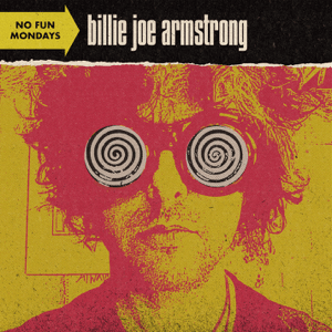 <i>No Fun Mondays</i> 2020 compilation album by Billie Joe Armstrong