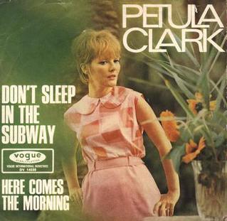 <span class="mw-page-title-main">Don't Sleep in the Subway</span> 1967 single by Petula Clark