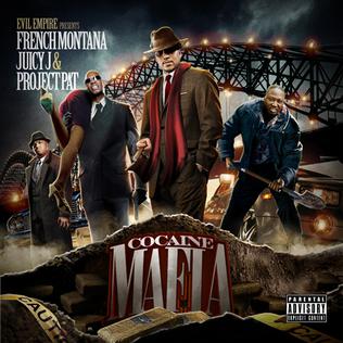 <i>Cocaine Mafia</i> 2011 mixtape by French Montana, Juicy J and Project Pat