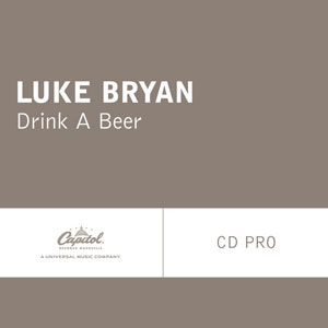 <span class="mw-page-title-main">Drink a Beer</span> 2013 single by Luke Bryan