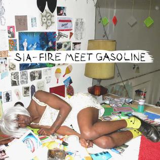 <span class="mw-page-title-main">Fire Meet Gasoline</span> 2015 single by Sia