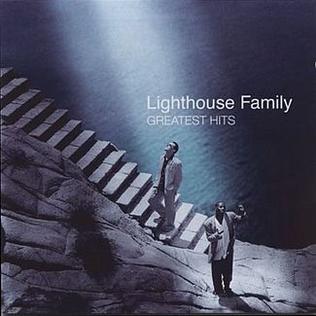 <i>Greatest Hits</i> (Lighthouse Family album) Compilation album by Lighthouse Family