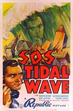 <i>S.O.S. Tidal Wave</i> 1939 film by John H. Auer