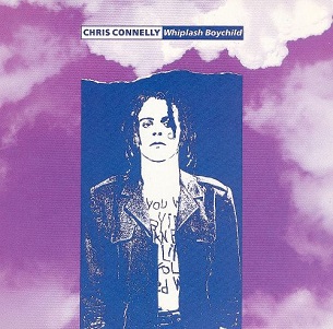 <i>Whiplash Boychild</i> 1991 studio album by Chris Conneliy