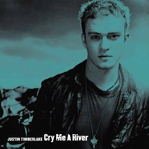 <span class="mw-page-title-main">Cry Me a River (Justin Timberlake song)</span> 2002 single sung by Justin Timberlake