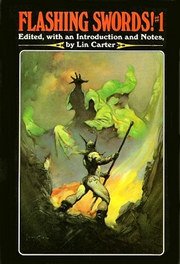 <i>Flashing Swords! 1</i> 1973 anthology edited by Lin Carter