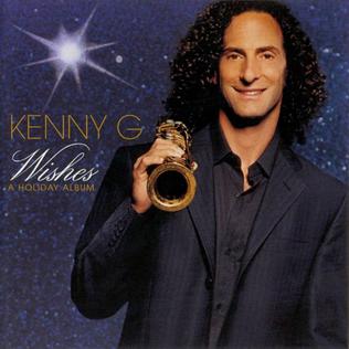 <i>Wishes: A Holiday Album</i> 2002 studio album by Kenny G