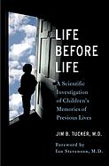 <i>Life Before Life</i> book by Jim B. Tucker