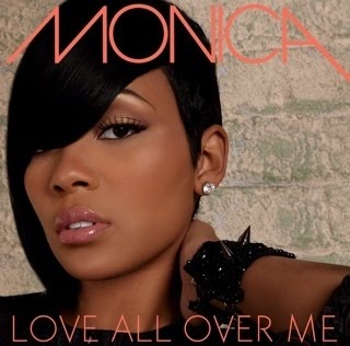 <span class="mw-page-title-main">Love All Over Me</span> 2010 single by Monica