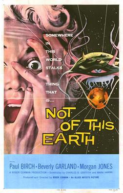 <i>Not of This Earth</i> (1957 film) 1957 film by Roger Corman