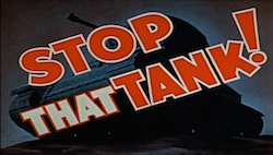 <i>Stop That Tank!</i> 1942 Canadian film