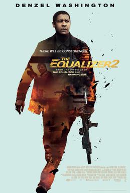 <i>The Equalizer 2</i> 2018 American action crime drama film directed by Antoine Fuqua