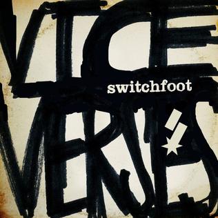 <i>Vice Verses</i> 2011 studio album by Switchfoot