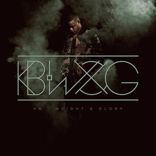 <i>Weight & Glory</i> 2012 studio album by KB