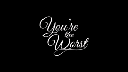 <i>Youre the Worst</i> American comedy-drama television series