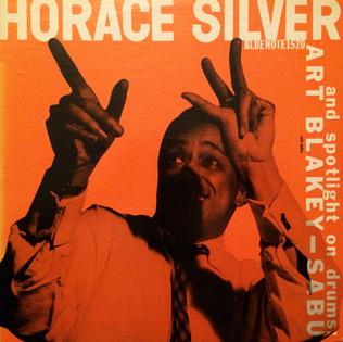 <i>Horace Silver Trio and Art Blakey-Sabu</i> album by Horace Silver