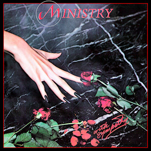 <i>With Sympathy</i> 1983 studio album by Ministry