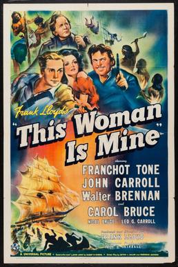 <i>This Woman Is Mine</i> 1941 film by Frank Lloyd