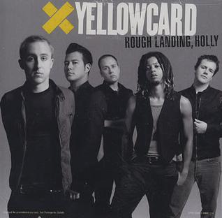 <span class="mw-page-title-main">Rough Landing, Holly</span> 2006 single by Yellowcard