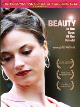 <i>Beauty: In the Eyes of the Beheld</i> 2008 American film