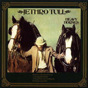 <i>Heavy Horses</i> 1978 studio album by Jethro Tull