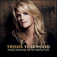 <span class="mw-page-title-main">Heaven, Heartache and the Power of Love (song)</span> 2007 single by Trisha Yearwood